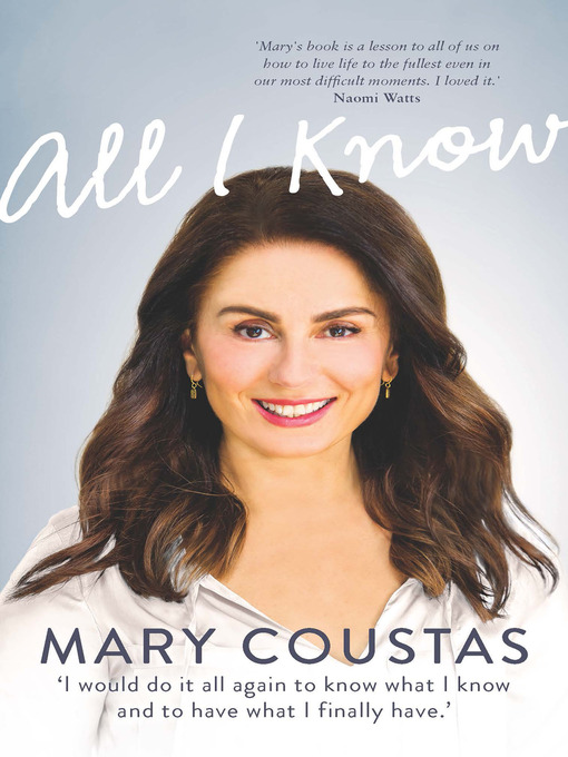 Title details for All I Know by Mary Coustas - Available